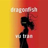 Dragonfish -  - 9781504619745