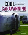 Cool Caravanning, Updated Second Edition - Caroline Mills - 9781504800716