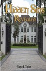 Hidden Sins Revealed - TAYLOR,  Tanya R. - 9781505439373