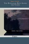 The Bungalow Boys Along the Yukon - J. FORRESTER,  Dexter - 9781506170176