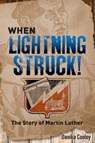 When Lightning Struck! - Danika Cooley - 9781506405834