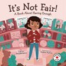 It's Not Fair! - Caryn Rivadeneira - 9781506446806