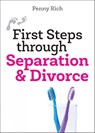 First Steps Through Separation & Divorce - RICH,  Penny - 9781506458243