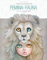 D'Errico, C: Femina And Fauna - D'ERRICO,  Camilla - 9781506703060