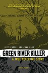 Green River Killer (second Edition) - Jeff Jensen ; Jonathan Case - 9781506710815