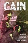 Cain - Walter Hill ; Mike Benson ; Beni R. Lobel - 9781506737546