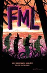 FML - Kelly Sue Deconnick ; David Lopez ; Cris Peter - 9781506746494