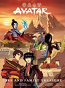 Avatar: The Last Airbender--Fire and Family Treasury Library Edition - Faith Erin Hicks ; Peter Wartman ; Adele Matera - 9781506750460
