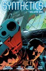 Synthetics Volume One - J. Michael Straczynski ; Carrie Strachan ; Steve Dutro - 9781506752051