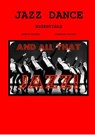 Jazz Dance Today Essentials - Lorraine Person-Kriegel ; Kimberly Chandler-Vaccaro - 9781507088364