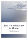 Een Amerikaanse in Rome - Claudio Ruggeri - 9781507124956
