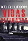 Vidas Alteradas - Keith Dixon - 9781507149973
