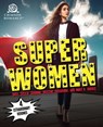 Super Women - Daco ; Cecilia Johanna ; Kristine Overbrook ; Mary K Norris - 9781507204474