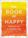 The Book of Happy - Adams Media - 9781507210079
