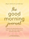 The Good Morning Journal - Molly Burford - 9781507216484