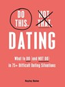 Do This, Not That: Dating - Hayley Quinn - 9781507219690