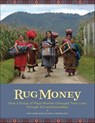 Rug Money - Cheryl Conway-Daly ; Mary Anne Wise - 9781507302477