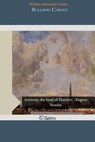Bulldog Carney - ALEXANDER FRASER,  William - 9781507548455