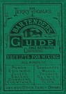 Jerry Thomas Bartenders Guide 1862 Reprint - THOMAS,  Jerry - 9781507555705