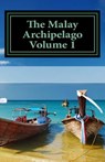 The Malay Archipelago Volume 1 - WALLACE,  Alfred Russel - 9781507833728