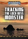 Tracking the Loch Ness Monster - VALE,  Jenna ; Delrio, Martin - 9781508185734