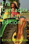Fra Contadini - MALATESTA,  Errico - 9781508962069