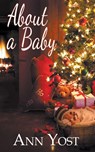 About A Baby - Ann Yost - 9781509213283