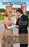 A Scandalous Request - Micki Miller - 9781509222278
