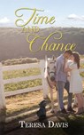 Time and Chance - Teresa Davis - 9781509263127