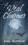A Real Charmer - Iona Morrison - 9781509263967
