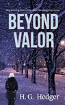 Beyond Valor - H. G. Hedger - 9781509264438