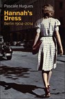Hannah's Dress - Pascale Hugues - 9781509509812