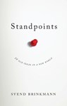 Standpoints - Svend Brinkmann - 9781509523733