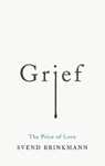 Grief - Svend Brinkmann - 9781509541232