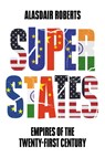Superstates - Alasdair Roberts - 9781509544479