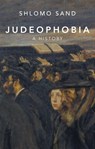 Judeophobia - Shlomo (Tel Aviv University) Sand - 9781509570782