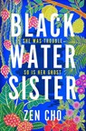 Black Water Sister - Zen Cho - 9781509800018