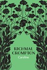 Caroline - Richmal Crompton - 9781509810062