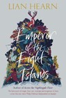 Emperor of the Eight Islands - Lian Hearn - 9781509812479