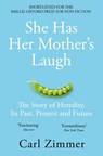 She Has Her Mother's Laugh - Carl Zimmer - 9781509818556