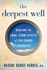 Deepest Well - BURKE-HARRIS,  Dr Nadine - 9781509823970