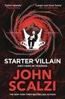 Starter Villain - John Scalzi - 9781509835416