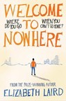 Welcome to nowhere - elizabeth laird - 9781509840496