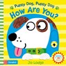 Puppy Dog, Puppy Dog, How Are You? - Jo Lodge - 9781509840946