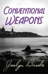 Conventional Weapons - Jocelyn Brooke - 9781509855889