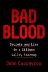 Bad Blood - John Carreyrou - 9781509868063