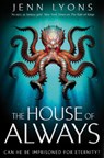 The House of Always - Jenn Lyons - 9781509879700