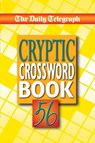 The Daily Telegraph Cryptic Crossword Book 56 - Telegraph Group Limited - 9781509893744
