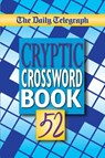 The Daily Telegraph Cryptic Crosswords Book 52 - Telegraph Group Limited - 9781509893874