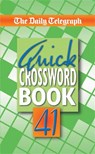 Daily Telegraph Quick Crossword Book 41 - Telegraph Group Limited - 9781509893904